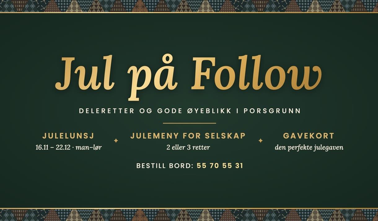 Jul på Follow i Porsgrunn